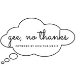 Logo of the podcast gee no thanks Podcast gee no thanks