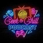Logo of the podcast Geek and Chill Podcast Podcast Geek and Chill Podcast
