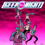 Logo of the podcast Geek By Night Podcast Geek By Night