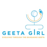 Logo of the podcast Geeta Girl: Evolving Through the Bhagavad Geeta Logo of the podcast Geeta Girl: Evolving Through the Bhagavad Geeta