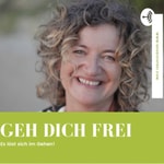 Logo of the podcast Geh Dich Frei - Es löst sich im GEHEN Podcast Geh Dich Frei - Es löst sich im GEHEN