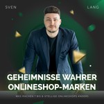 Logo of the podcast Geheimnisse wahrer Onlineshop-Marken Podcast Geheimnisse wahrer Onlineshop-Marken