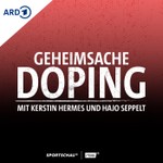 Geheimsache Doping – der Podcast Podcast Geheimsache Doping – der Podcast