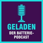 Logo of the podcast Geladen - der Batteriepodcast zur Energiewende Logo of the podcast Geladen - der Batteriepodcast zur Energiewende