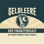 Geldleere - Podcast für Geldanlage und Finanzbildung Podcast Geldleere - Podcast für Geldanlage und Finanzbildung