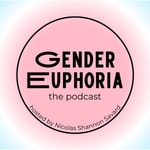 Logo of the podcast Gender Euphoria Podcast Gender Euphoria