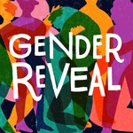 Gender Reveal Podcast Gender Reveal