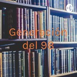 Logo of the podcast Generación del 98 Podcast Generación del 98
