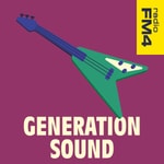 Logo of the podcast Generation Sound - der FM4 Musikpodcast Podcast Generation Sound - der FM4 Musikpodcast