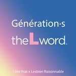Logo of the podcast Génération The L Word Podcast Génération The L Word
