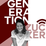 Logo of the podcast Generation Zucker Podcast Generation Zucker