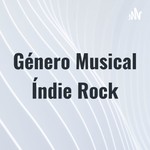 Logo of the podcast Género Musical Índie Rock Podcast Género Musical Índie Rock