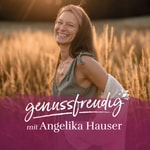Logo of the podcast Genussfreudig – Ayurveda & natürliche Hormonbalance für Frauen Podcast Genussfreudig – Ayurveda & natürliche Hormonbalance für Frauen