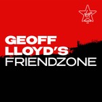 Logo of the podcast Geoff Lloyd's Friendzone Podcast Geoff Lloyd's Friendzone