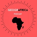 Logo of the podcast GeogrAfrica Podcast GeogrAfrica