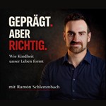 Logo of the podcast Geprägt! Aber Richtig. Podcast Geprägt! Aber Richtig.