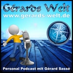 Logo of the podcast Gerards Welt Podcast Gerards Welt