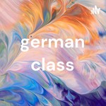 Logo of the podcast german class Podcast german class