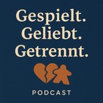 Logo of the podcast Gespielt. Geliebt. Getrennt. Ein Brettspiele Podcast. Podcast Gespielt. Geliebt. Getrennt. Ein Brettspiele Podcast.