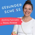 Logo of the podcast gesunder SCHE!SS - Der Podcast für ein starkes Immunsystem und mehr Energie im Alltag. Podcast gesunder SCHE!SS - Der Podcast für ein starkes Immunsystem und mehr Energie im Alltag.