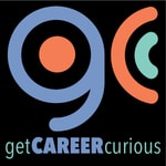 Logo of the podcast Get Career Curious Podcast Get Career Curious