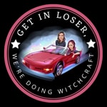 Logo of the podcast Get in Loser, We're Doing Witchcraft Logo of the podcast Get in Loser, We're Doing Witchcraft