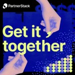 Get It, Together Podcast Get It, Together