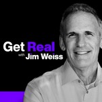 Logo of the podcast Get Real with Jim Weiss Podcast Get Real with Jim Weiss