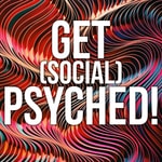 Logo of the podcast Get (Social) PSYCHED! Podcast Get (Social) PSYCHED!