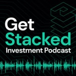Logo of the podcast Get Stacked Investment Podcast Podcast Get Stacked Investment Podcast
