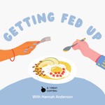 Logo of the podcast Getting Fed Up Podcast Getting Fed Up