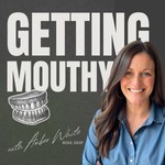 Logo of the podcast Getting Mouthy Podcast Getting Mouthy