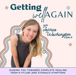 Getting wellAgain Podcast Getting wellAgain
