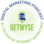 Logo of the podcast GetWyse: The Digital Marketing Podcast Podcast GetWyse: The Digital Marketing Podcast