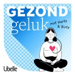 Logo of the podcast Gezond geluk Podcast Gezond geluk