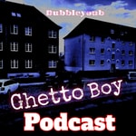 Logo of the podcast Ghetto Boy Podcast Podcast Ghetto Boy Podcast