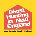 Podcast Ghost Hunting In New England