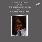 Podcast GIG For God Squad Up & On The Move