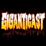 Logo of the podcast Giganticast Podcast Giganticast