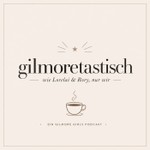 Logo of the podcast gilmoretastisch Podcast gilmoretastisch