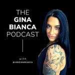 Gina Bianca Podcast Gina Bianca Podcast