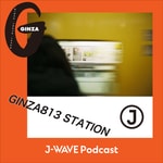 Logo of the podcast GINZA813ステーション Podcast GINZA813ステーション