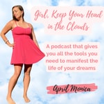 Logo of the podcast Girl, Keep Your Head in the Clouds Podcast Girl, Keep Your Head in the Clouds