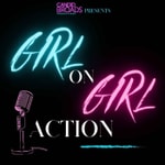 Logo of the podcast Girl on Girl Action! Podcast Girl on Girl Action!