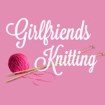 Logo of the podcast Girlfriends Knitting Podcast Girlfriends Knitting