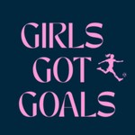 Logo of the podcast Girls Got Goals Podcast Girls Got Goals