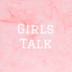 Logo of the podcast Girls Talk Podcast Girls Talk