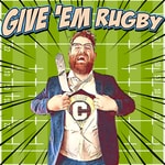 Logo of the podcast Give 'em Rugby Podcast Give 'em Rugby