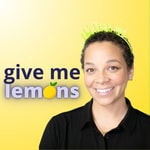 Podcast Give Me Lemons