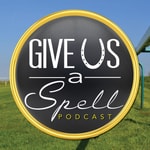 Logo of the podcast Give Us A Spell Podcast Give Us A Spell